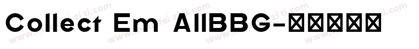Collect Em AllBBG字体转换